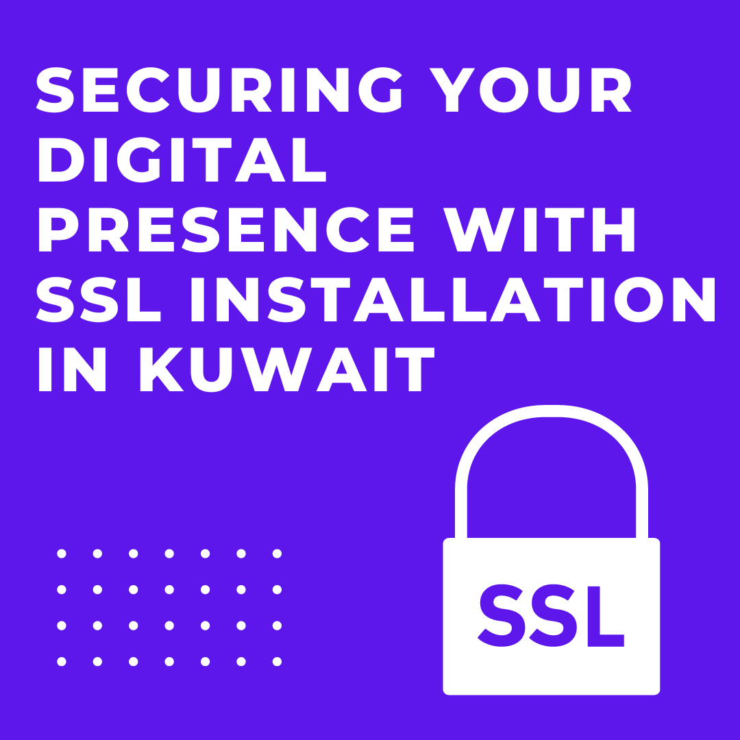 SSL Installation Kuwait